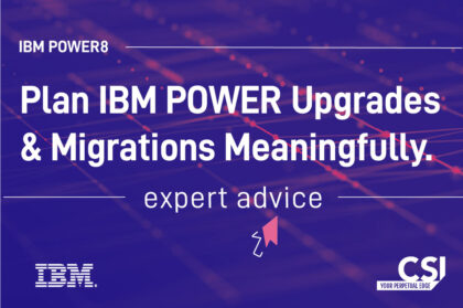 IBM POWER8 upgrades are available after the end of support announcement.