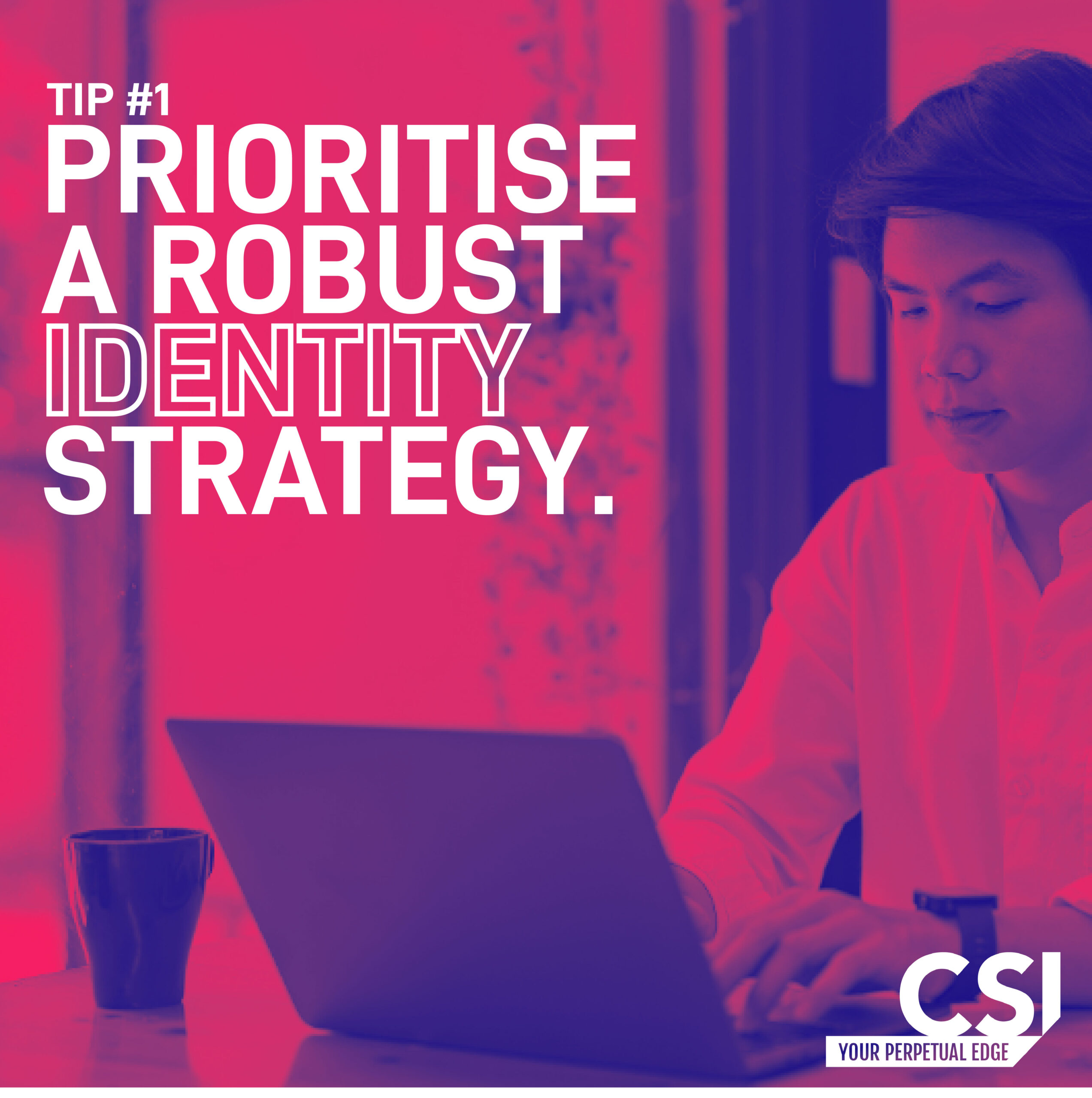 Start with an identity strategy 