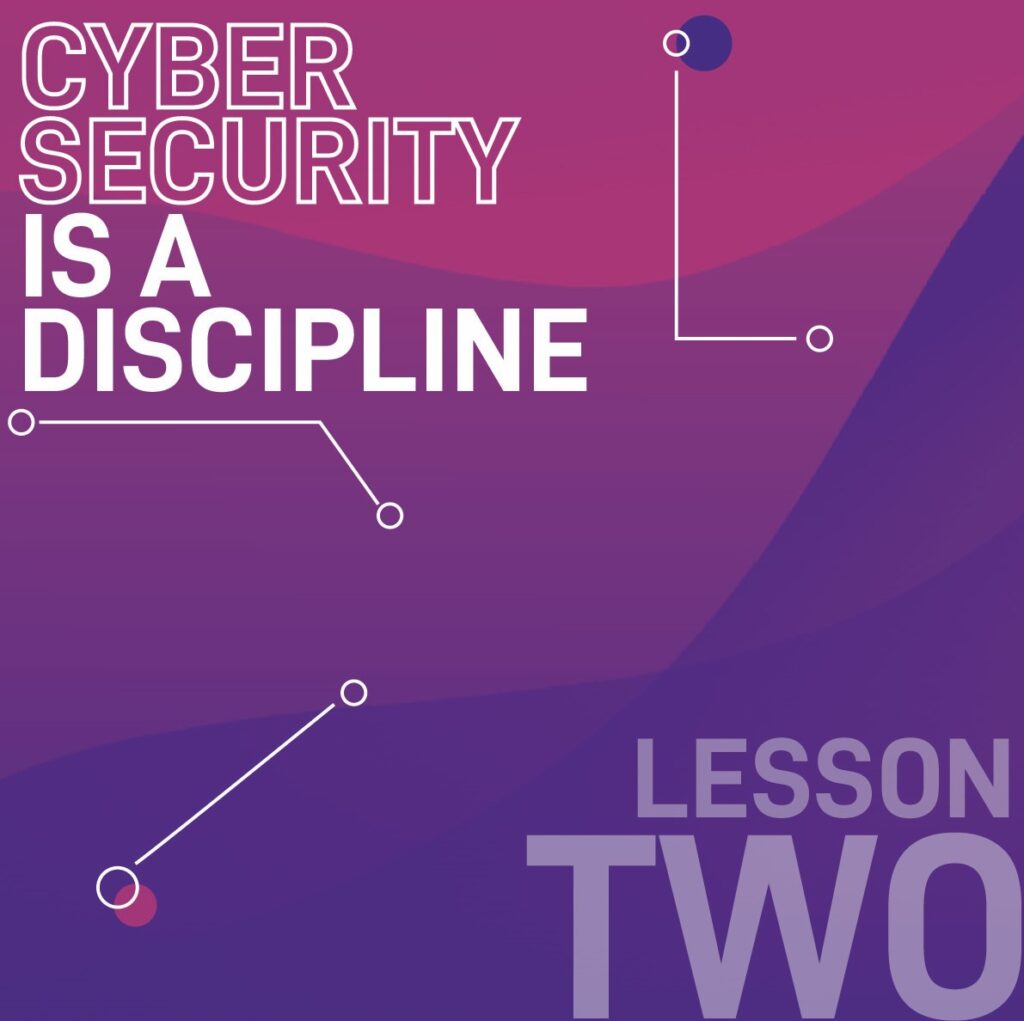 Cyber security is a discipline